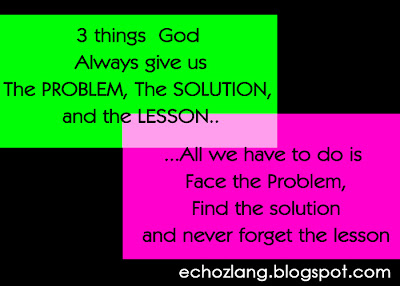 3 things God always give us. The Problem, The Solution, and the Lesson.