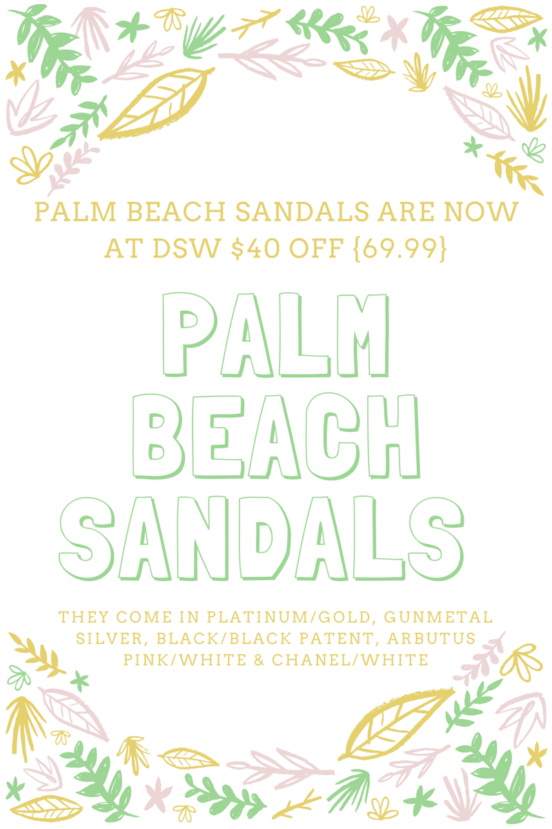 Summery Steps with Palm Beach Sandals & DSW — The Yellow Spectacles