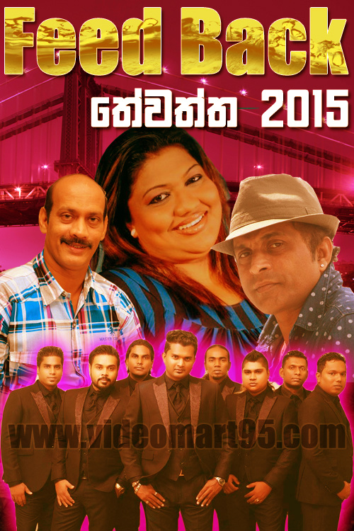 Feed Back Live In Tewaththa 2015 Videomart95
