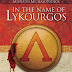 In the Name of Lykourgos by Miltiadis Michalopoulos