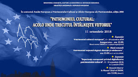 „Patrimoniul cultural: acolo unde trecutul întâlneşte viitorulˮ