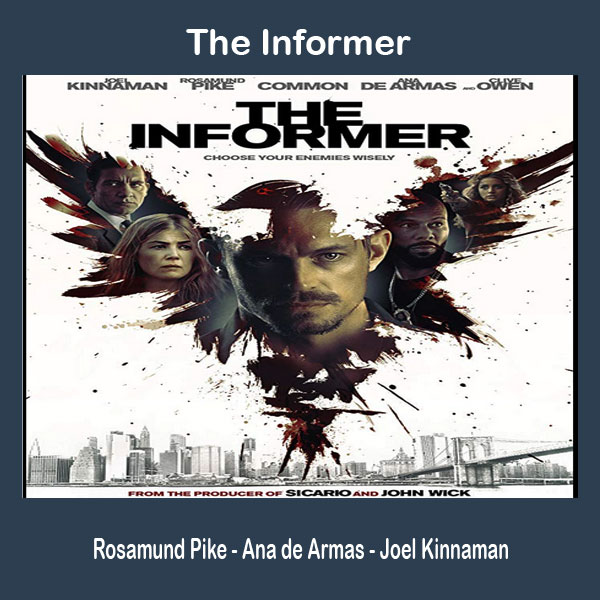 The Informer, Film The Informer, Sinopsis The Informer, Trailer The Informer, Review The Informer, Download Poster The Informer