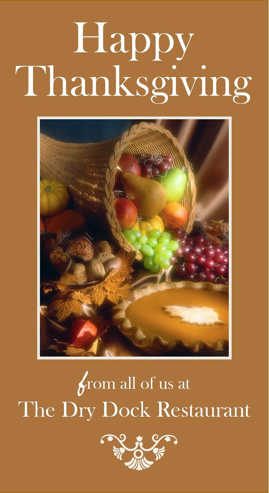 The Dry Dock Restaurant Happy Thanksgiving to All!