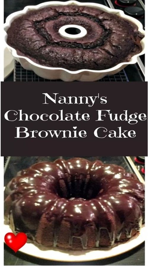 Nanny’s Chocolate Fudge Brownie Cake Health Meal Prep Ideas