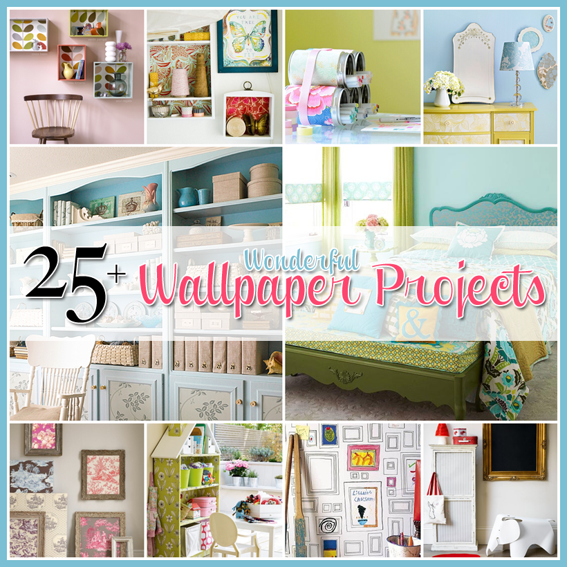 25+ Wonderful Wallpaper Projects - The Cottage Market