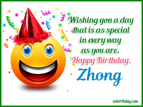 Zhong Happy birthday Zhong Happy birthday