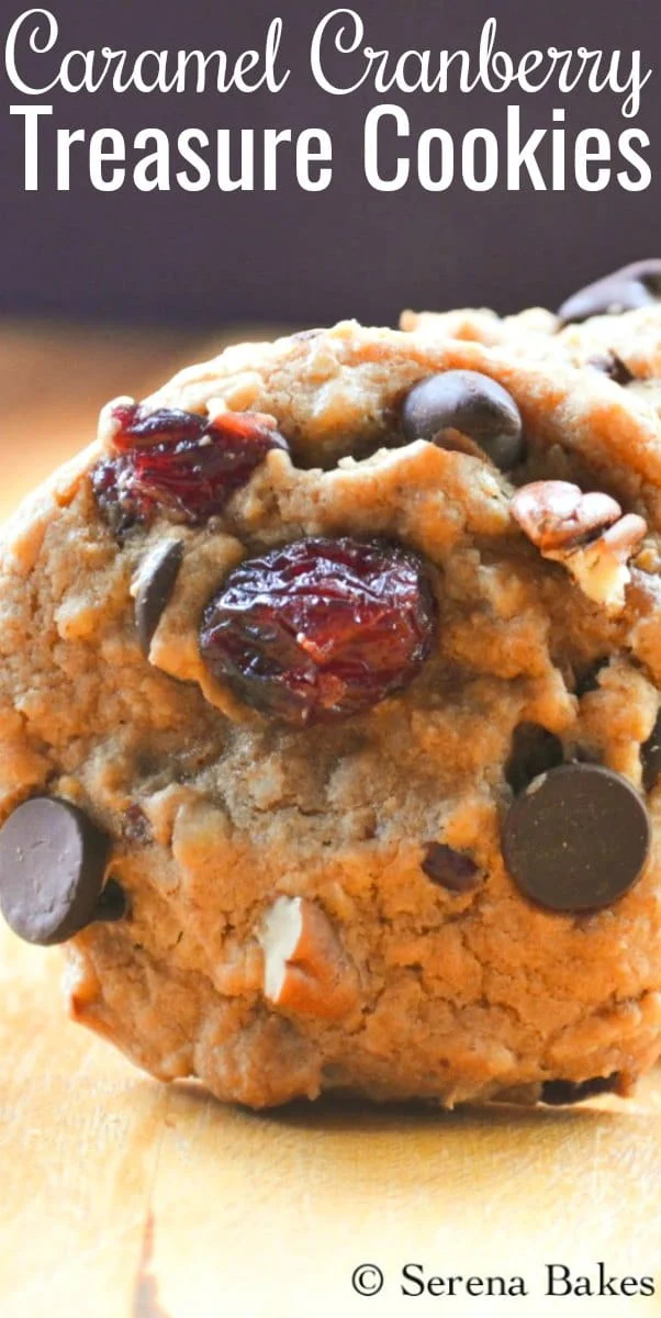 Caramel Cranberry Treasure Cookies Recipe is a Christmas time favorite cookie from Serena Bakes Simply From Scratch.