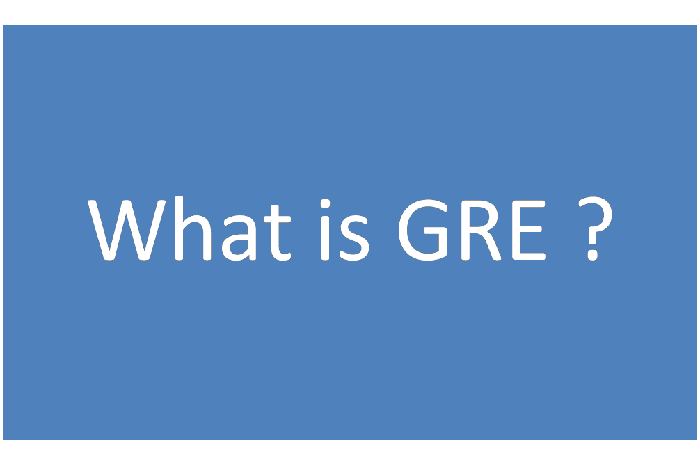 MS in US, H1B ,OPT, CPT,EAD and lots more What is GRE?