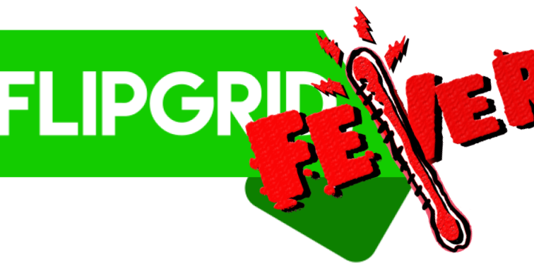 Flipgrid Fever! Hacking The Grid