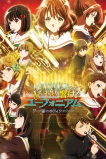 Hibike! Euphonium Movie 3: Chikai no Finale Hibike! Euphonium Movie 3: Chikai no Finale