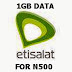New Etisalat 1GB data plan for N500
