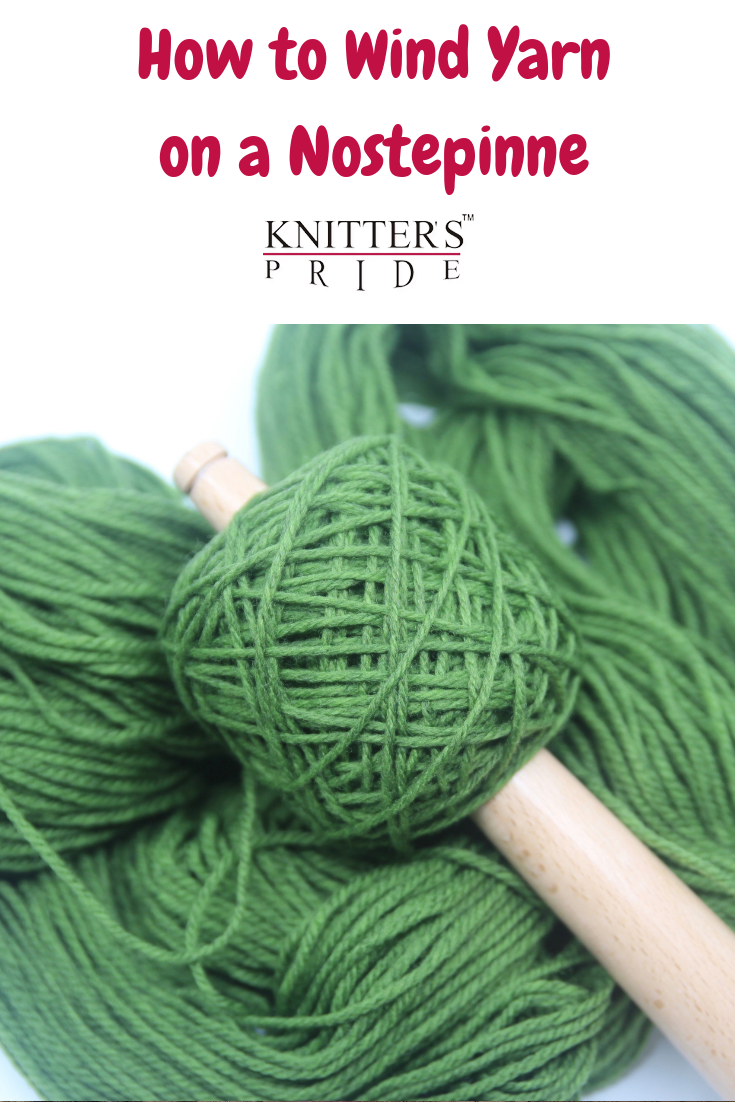 Knitter's Pride How to Wind Yarn on a Nostepinne