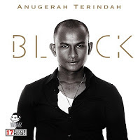 Lirik Lagu Black - Anugerah terindah Lirik Lagu Black - Anugerah terindah