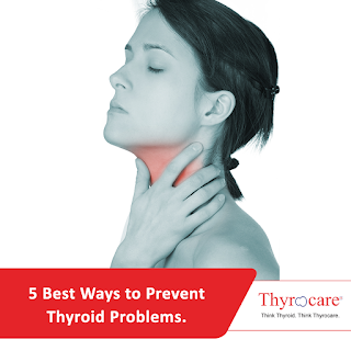 Prevent Thyroid Problems 