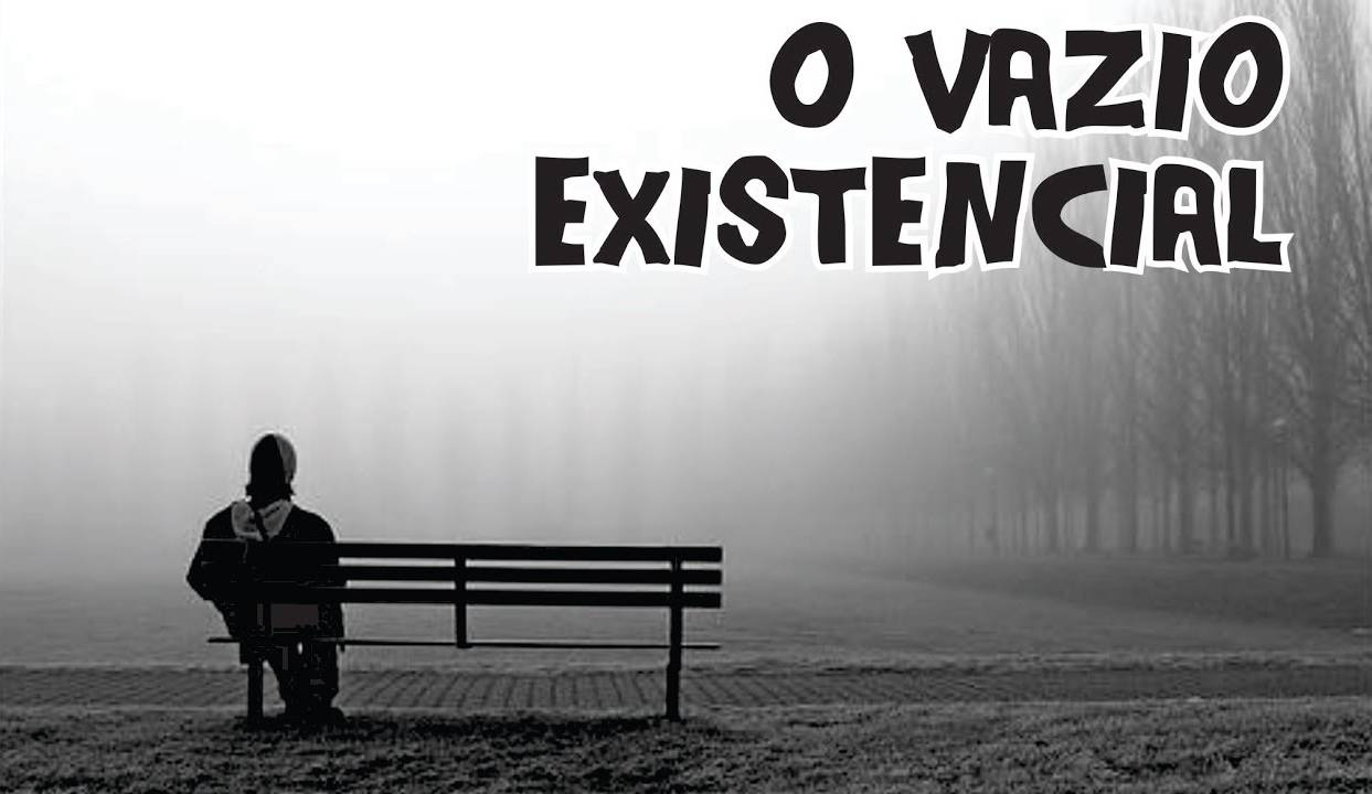 Vazio existencial como aceitar e lidar com ele A sensação de ao mesmo tempo que Vazio existencial como aceitar e lidar com ele A sensação de ao mesmo tempo que