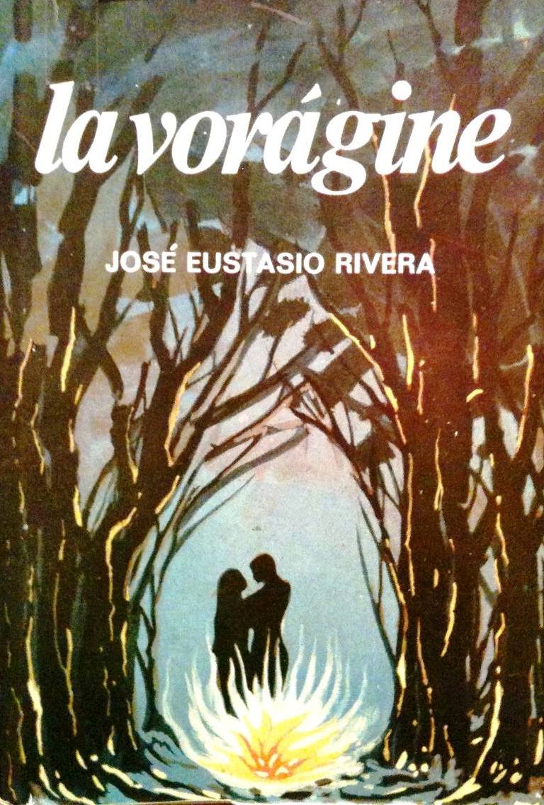 Resmen De La Obra La Voragine Jose Eustasio Rivera