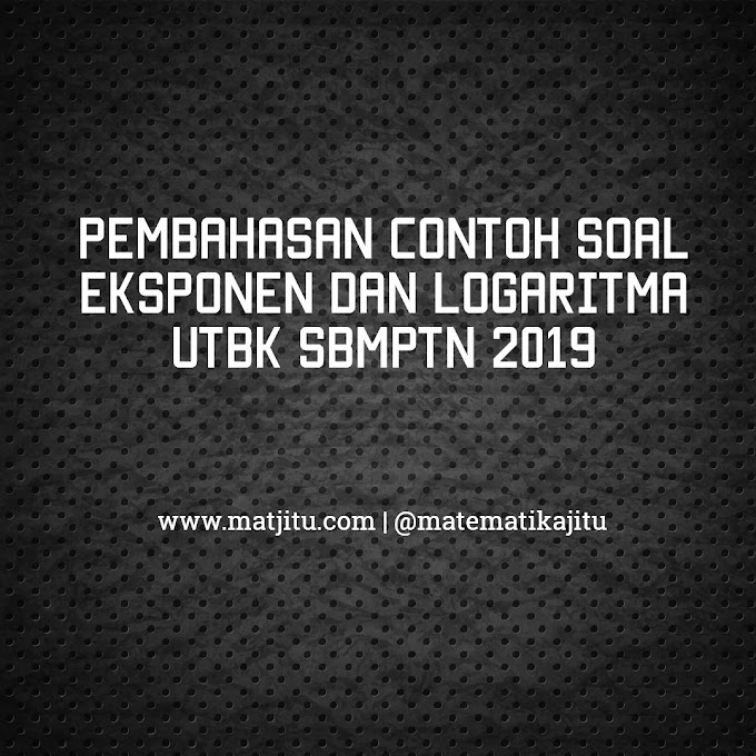 Contoh Soal Eksponen Dan Logaritma Utbk Sbmptn 2019