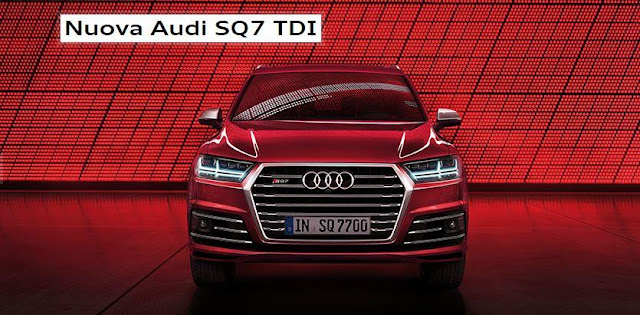 Nuova Audi SQ7 2017/2016 - Un mega SUV con prezzo stellare e motore V8 TDI