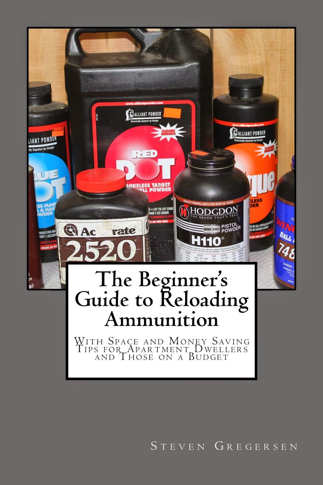 The Beginner's Guide to Reloading Ammunition