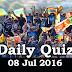 Daily Current Affairs Quiz - 08 Jul 2016