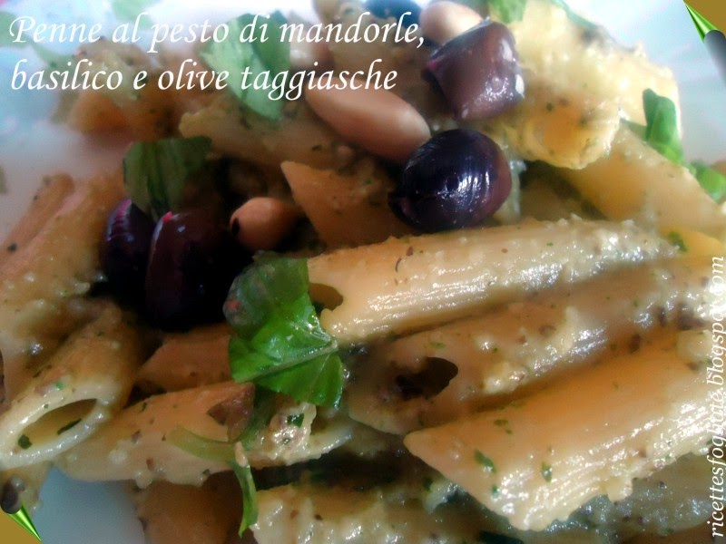 penne al pesto di mandorle, basilico e olive taggiasche