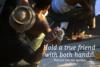 Hold tight to a true friend, hold on with both hands - African Proverb with Love from your Ancestors
