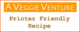 A Veggie Venture - Printer Friendly Recipe Graphic.