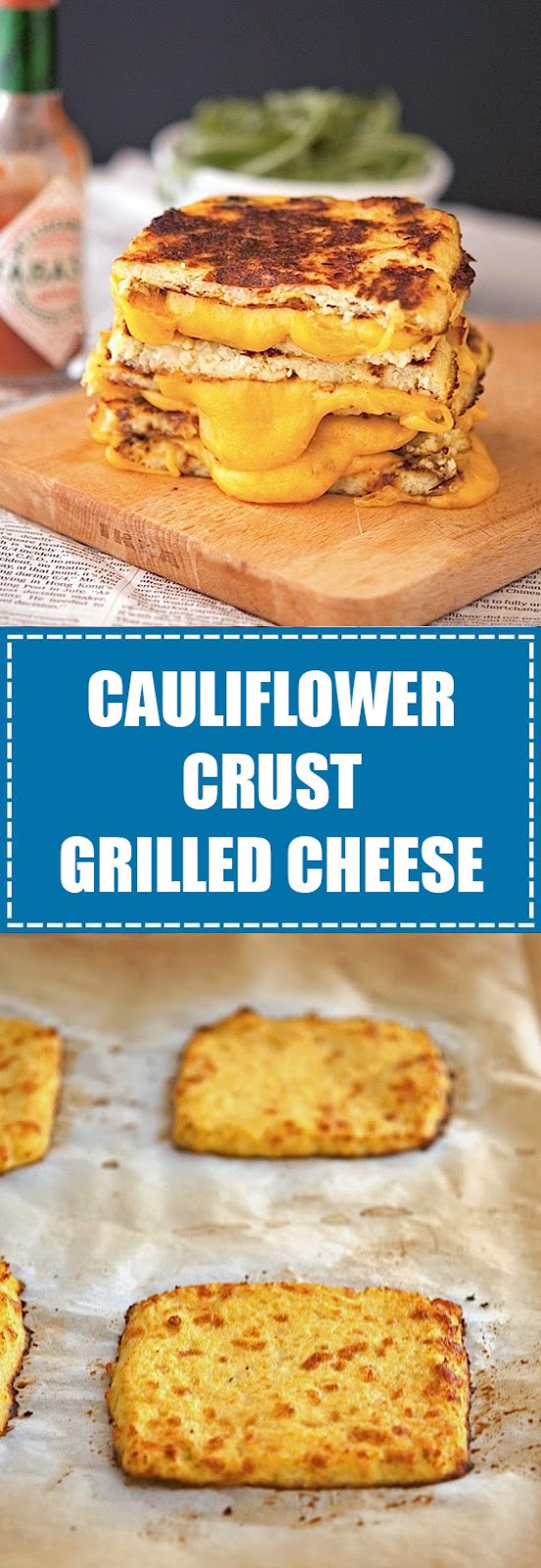 Cauliflower Crust Grilled Cheese Cauliflower Crust Grilled Cheese