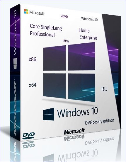 Microsoft® Windows® 10 Professional VL x86-x64 1809 RS5 RU by OVGorskiy ...