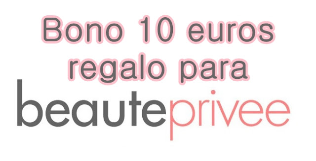 Te regalan 10 euros para gastar el Beauteprivee ¡Corre para ser una de las afortunadas!