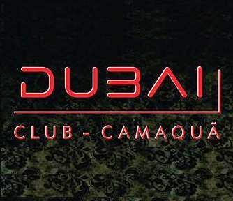 DUBAI CLUB - CAMAQUÃ
