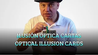 Cartas con el clip, Truco de ciencia, ILUSIÓN ÓPTICA