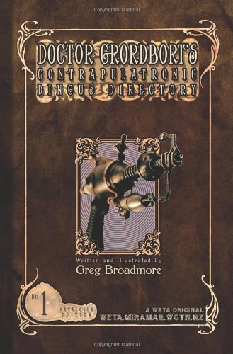 Doctor Grordbort's Contrapulatronic Dingus Directory