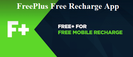 FreePlus Android Recharge Earning App NKWorld4U