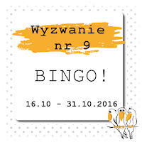 http://bialekruczki.blogspot.com/2016/10/wyzwanie-nr-9-bingo.html