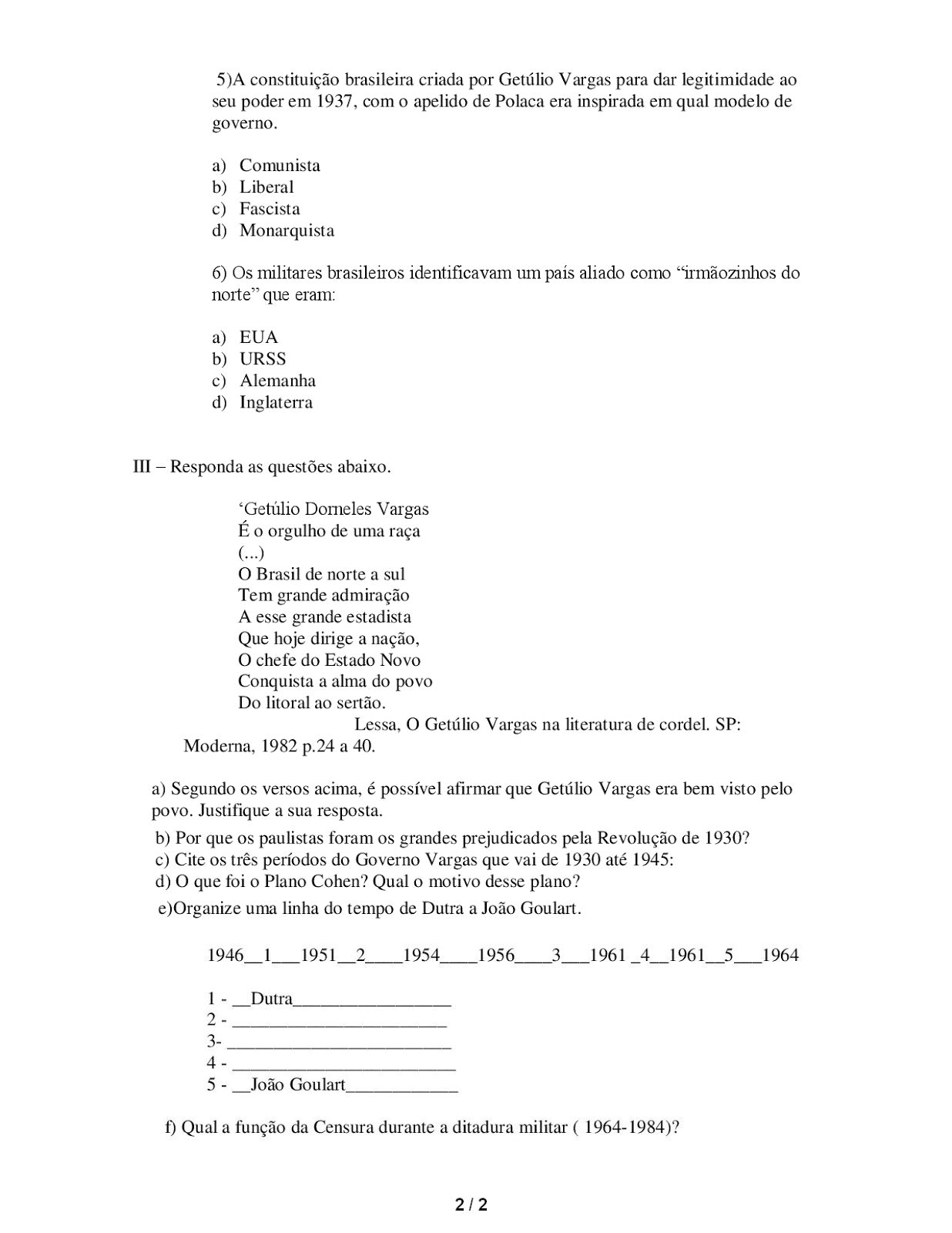 Notícias Ponto Com : Atividades Provas Avaliações de História - 9º ano.