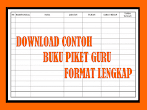 Download Referensi Buku Piket Guru Format Lengkap