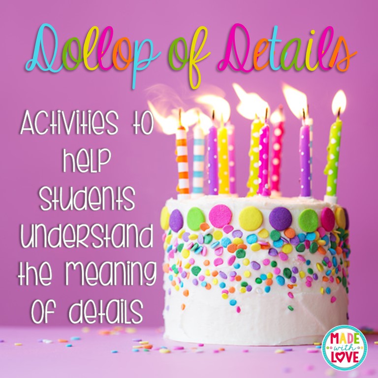 https://www.teacherspayteachers.com/Product/A-Dollop-of-Details-Activities-for-Adding-Details-to-Writing-1289217