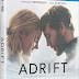 Adrift Clip Available on Blu-Ray, and DVD Now!