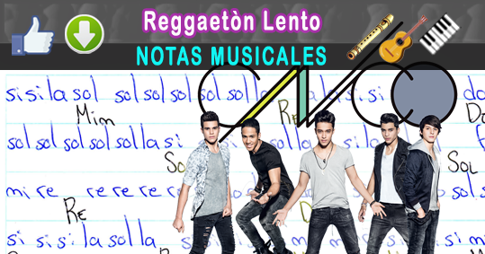 mostrar Maligno salida Notas Musicales: Reggaeton Lento / CNCO / Notas Musicales / Partitura / Tabs