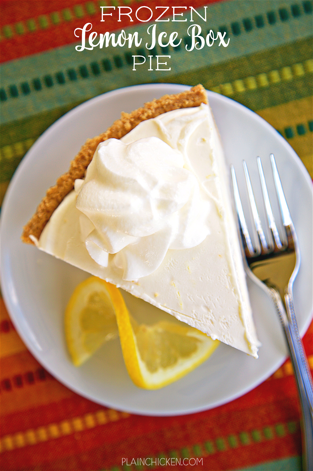 Frozen Lemon Ice Box Pie {Frozen Lemon Ice Cream Pie} Plain Chicken