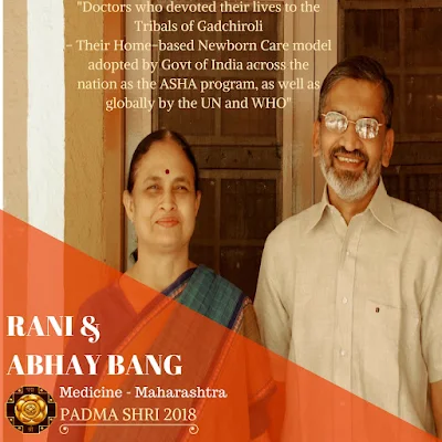 Rani Bang & Abhay Bang - Padma Shri Winner 2018