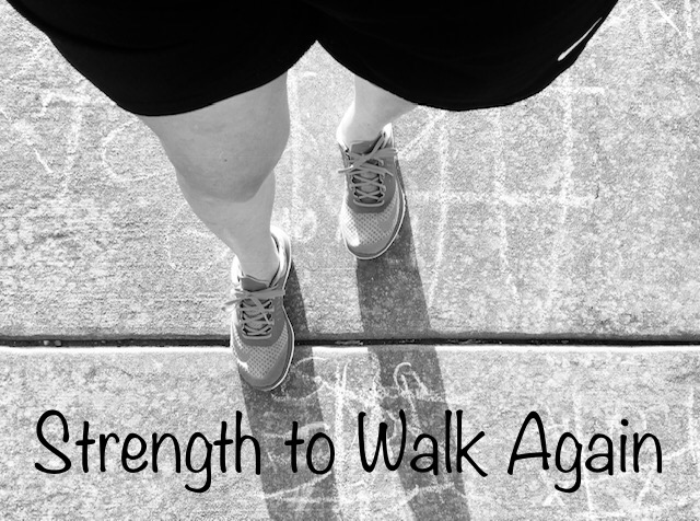 Strength to Walk Again