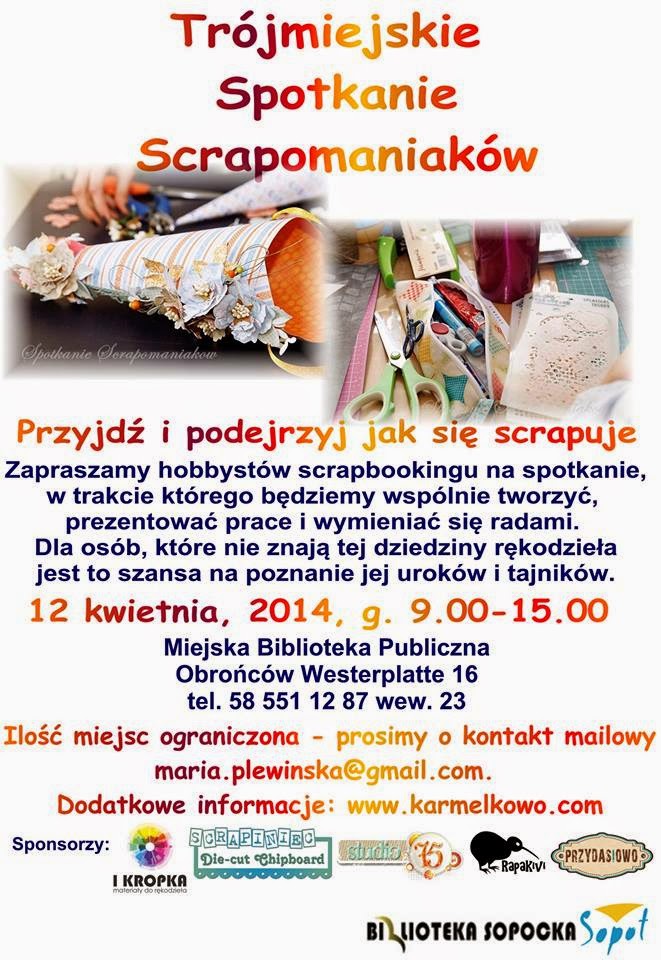 http://misiowyzakatek.blogspot.com/2014/04/spotkanie-scrapomaniakow.html