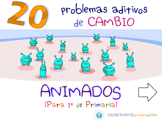 Didactmaticprimaria 20 Problemas Aditivos De Cambio Animados Para 1º De Primaria