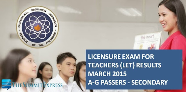 LET Results March 2015 Secondary Alphabetical List A-G Passers