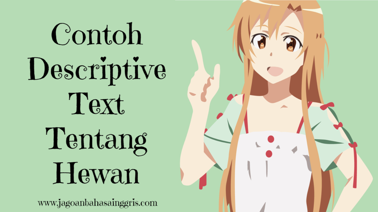 Contoh soal descriptive text bahasa inggris tentang hewan