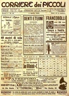 Corriere dei Piccoli 1909-15 - 4 Aprile 1909 | ISSN 0010-9185 | CBZ 200 dpi | Settimanale | Fumetti Classici
Corriere dei Piccoli anche noto come Corrierino o CdP, è stata la prima rivista settimanale di fumetti dell'editoria italiana, pubblicata dal 1908 al 1995.
Nell'editoriale di quel primo numero, titolato Come fu e come non fu..., il direttore tracciò le linee guida del piano editoriale del giornale ed esortò il giovane lettore a leggere la rivista sotto la luce più chiara, imitando il genitore che legge con aria di importanza il Corriere della Sera. Il pubblico cui il giornale si rivolgeva era dichiaratamente quello dei figli della nascente borghesia, fedele lettrice del Corriere, ma non soltanto, tanto che di quel primo numero furono tirate ben 80.000 copie.