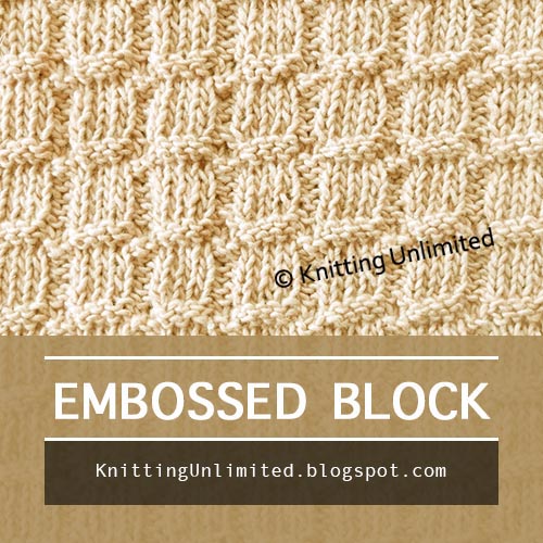 Embossed Block Knit Purl Knitting Unlimited