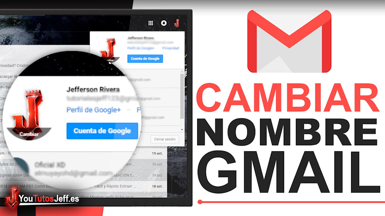 Como Cambiar Nombre de Gmail - Trucos Gmail